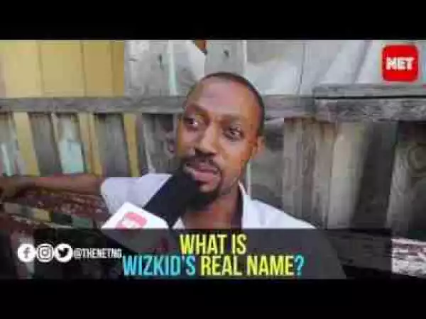 Video: Streetlove – What’s Wizkid’s Real Name?